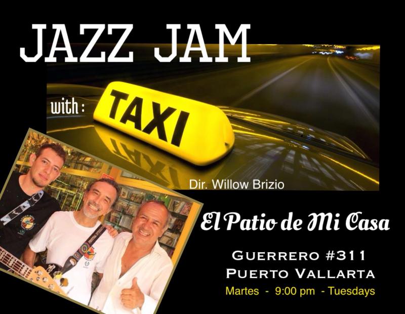 Taxi - Tuesday nights Jam Sessiions at the Patio